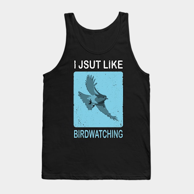 Bird Watching Birds Birding Tank Top by Johnny_Sk3tch